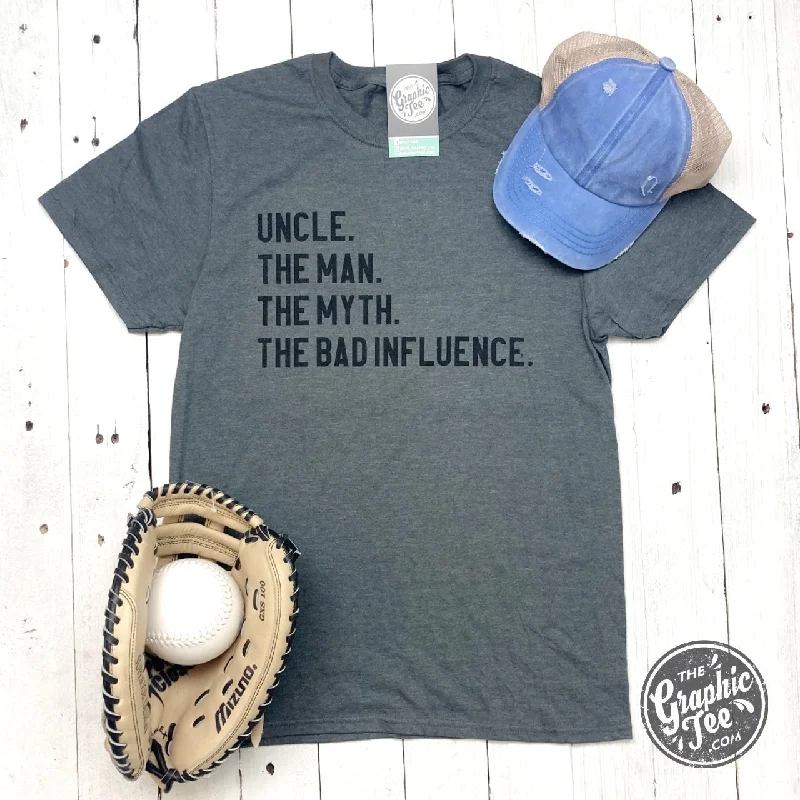 Uncle. The Man. The Myth. The Bad Influence. Gray Unisex Short Sleeve Tee